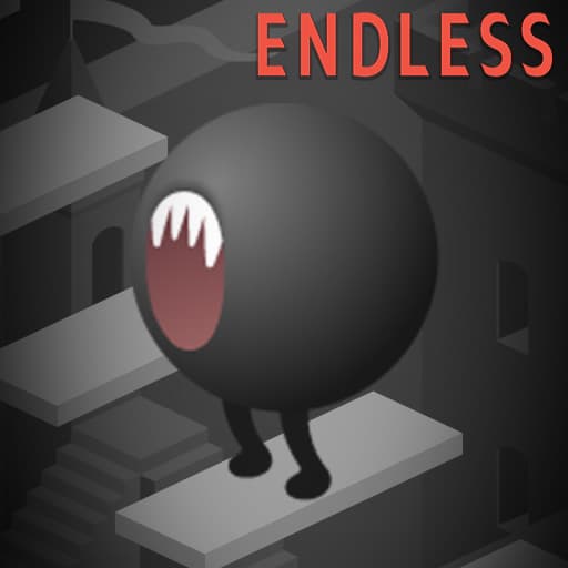 ENDLESS